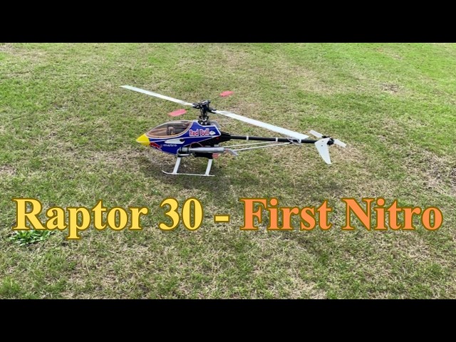 Flying Raptor 30 - First Nitro RC Helicopter