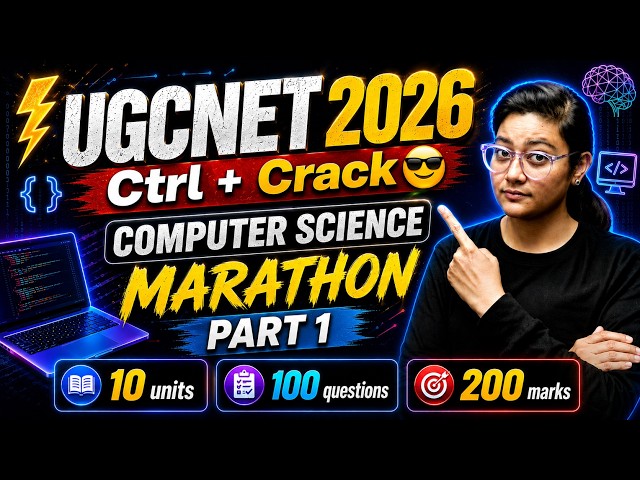 UGC NET 2026 COMPUTER SCIENCE MARATHON | ALL 10 UNITS 100 QUESTIONS | ADITI MAM