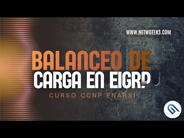 EIGRP Load Balancing: ECMP y Unequal Cost con varianza | CCNP ENARSI en español