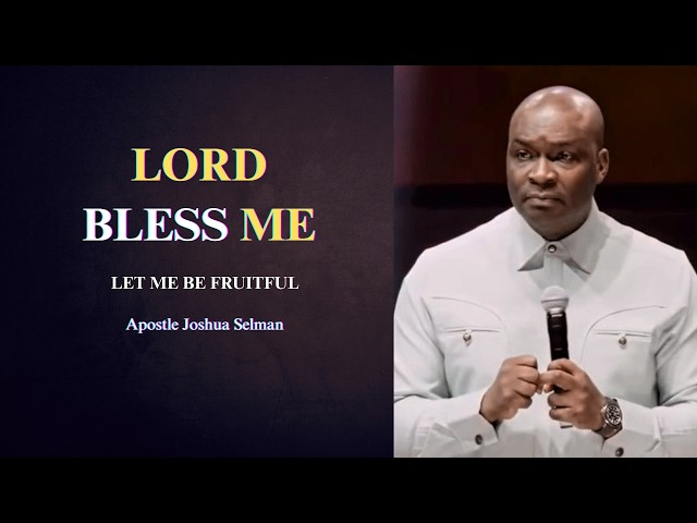 Enter your season of blessings || Apostle Joshua Selman