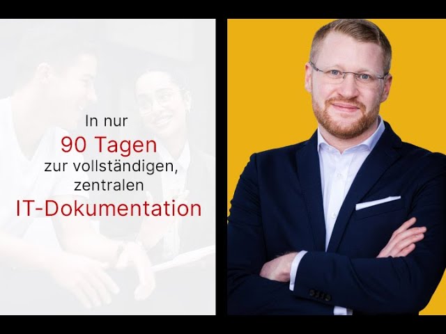 Aufbau einer effizienten IT-Dokumentation
