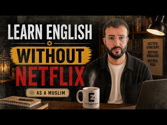 Learn English Without Netflix, Movies or Music | A Guide for Muslim English Learners