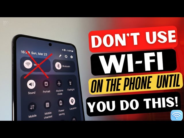 Don't Use Wi-Fi on the Phone Until You Do This! I Android Tips