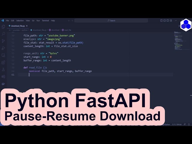 Python FastAPI Pause-Resume Download