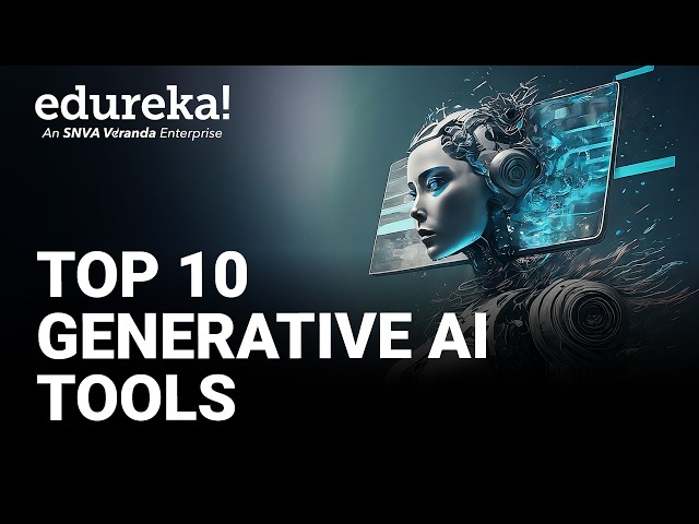Top 10 Generative AI Tools 2026 | Generative AI Models | Top AI Tools to Try in 2026 | Edureka