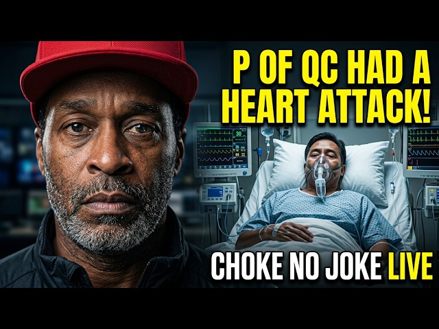CHOKE NO JOKE SENDS OUT PRAYERS FOR P OF QUALITY CONTROL! A HEART ATTACK IS SERIOUS! A KID GOT MONEY
