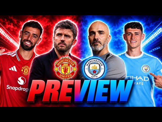 MANCHESTER DERBY PREVIEW!!