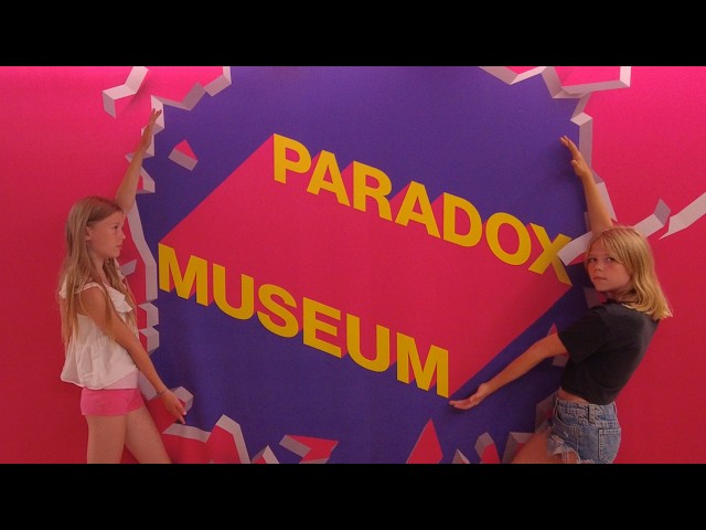 Paradox museum 👀