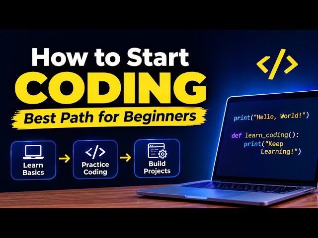 How to Start Coding in 2026 | Best Path for Beginners