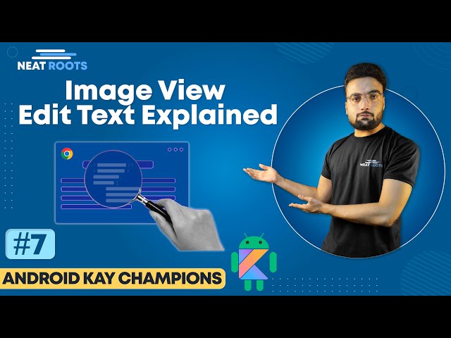 ImageView and Edittext: Exploring   All Attributes