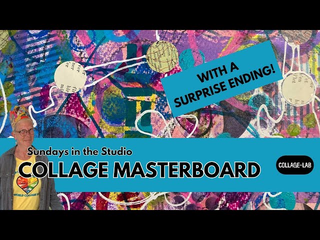 Sundays in the Studio - Collage Masterboard with a surprise #collageart #mixedmedia #masterboard