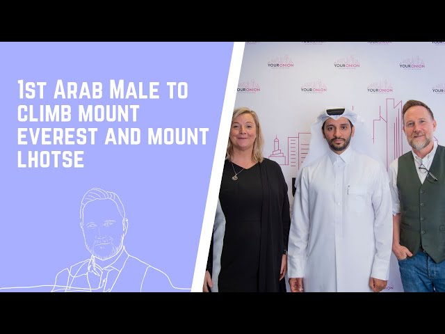 The First Arab male to reach Mount Everest and Mount Lhotse | Your Onion