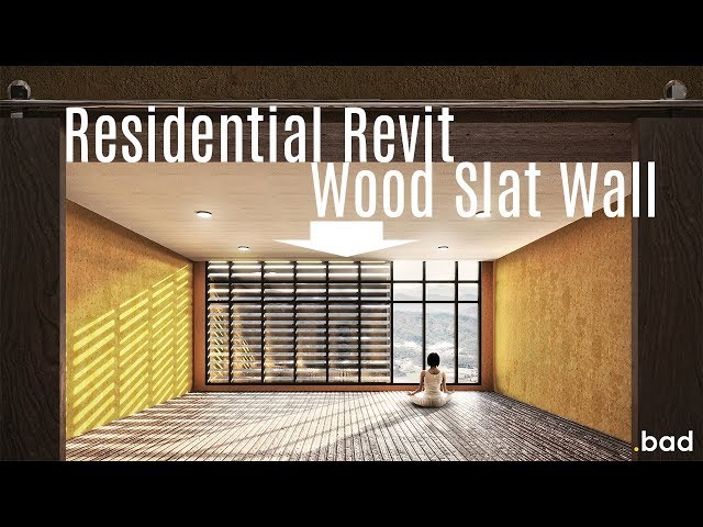 Revit Tutorial - Creating Wood Slat Walls