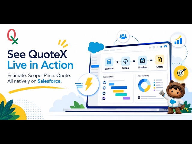 QuoteX Demo | CPQ for Services on Salesforce | Estimate Pro Services & Integrate with Sales Cloud