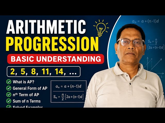 Arithmetic Progression (AP) Basics | Basic Understanding of AP | Class 10 Maths | Easy Concepts