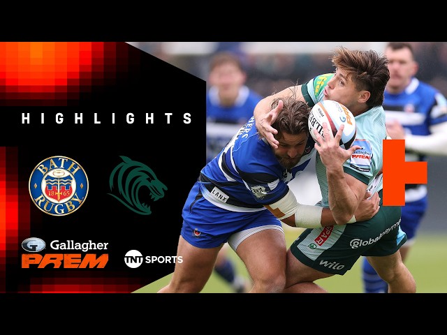 HISTORIC HAT-TRICK! 🔥 | Bath vs Leicester Tigers | Gallagher PREM Rugby Highlights