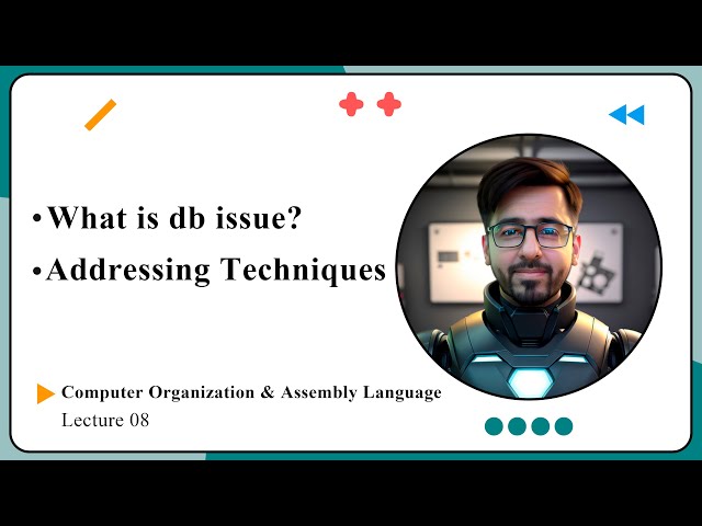 Lecture 08: db issue & Addressing Techniques