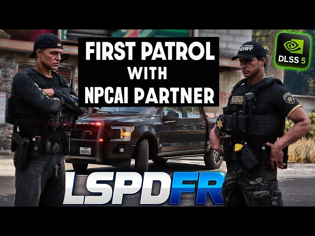 My First Patrol with a NPCAI Partner - LSPDFR DLSS 5 Photo Realism