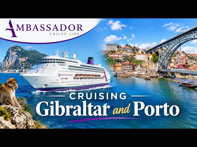 Ambassador Ambience Cruise: Gibraltar, Porto & Life Onboard 