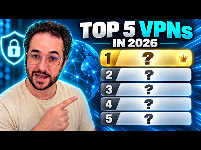 Top 5 VPNs in 2026 — Ranked by Update Activity, Features & Speed