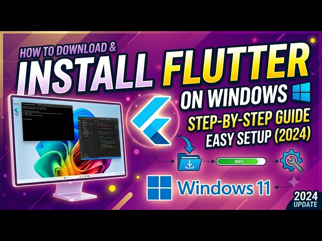 Step by Step Guide to Install Flutter on Windows 11