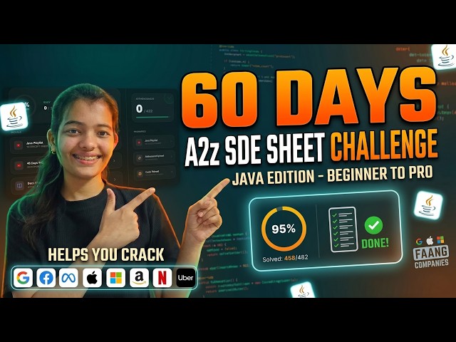 🚀 60 Days A2Z SDE Sheet Challenge | Java 🔥 455 DSA Problems