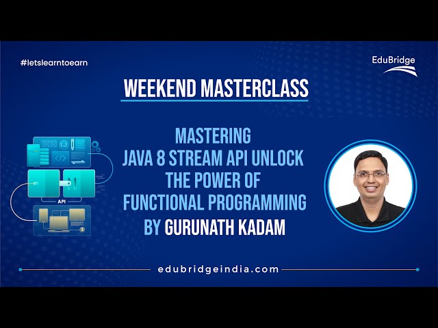 Weekend Masterclass | Java 8 Stream API | Unlock the Power of Functional Programming | EduBridge