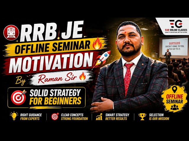 RRB JE offline Seminar🔥 Motivation 🚀By Raman Sir🔥Solid strategy for beginners 