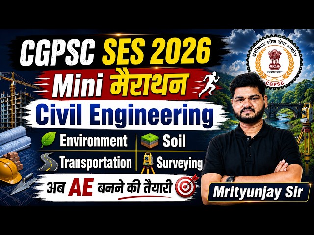 CGPSC SES Marathon | One Shot PYQ's | Civil Engineering | SOIL | ENVIRONMENT | RAILWAY | CGPSC AE