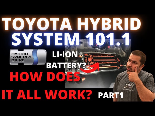 How Toyota Hybrid System Work Part 1 High Voltage Battery