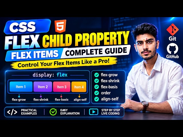 CSS Flex Child Properties 🔥 | Flex Items Complete Guide | flex-grow, flex-shrink & flex-basis LIVE