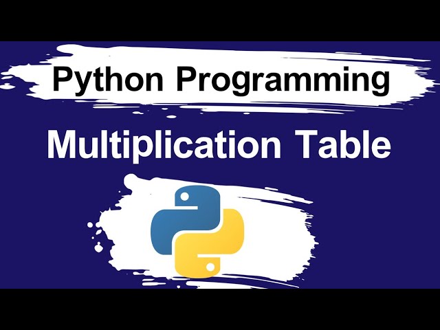 Python Program to print Multiplication Table