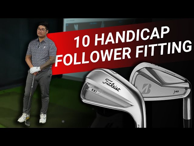 FOLLOWER FITTINGS // 10 Handicap Iron Fit