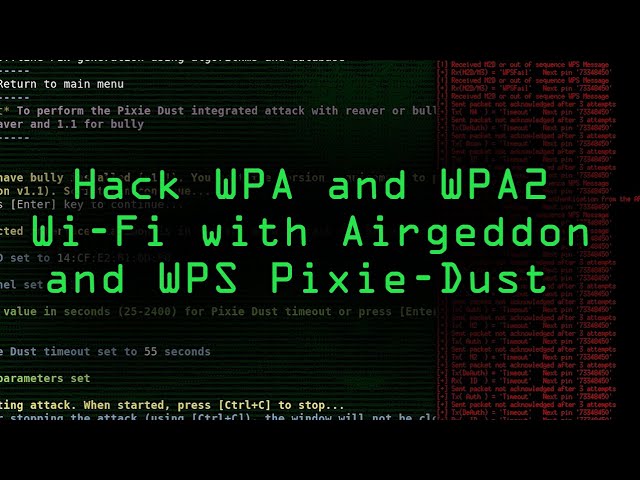 Hack WPA & WPA2 Wi-Fi Passwords with a Pixie-Dust Attack using Airgeddon [Tutorial]