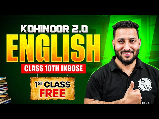 Kohinoor 2.0 2026 💎 1st Free Class | JKBOSE Class 10th English ⚡️ | Hussain Sir | JKBOSE Wallah