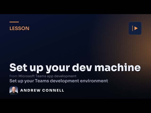 Set Up Your Microsoft Teams Dev Machine with the Agents Toolkit