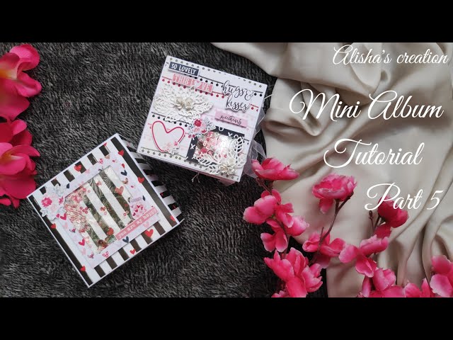 Mini Album || Part 5 || Mini Album Tutorial || DIY || Album Tutorial || DIY Album ||Tutorial Video❤️
