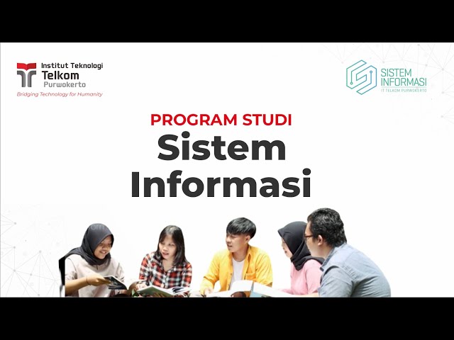 PROFIL PRODI S1 SISTEM INFORMASI IT TELKOM PURWOKERTO