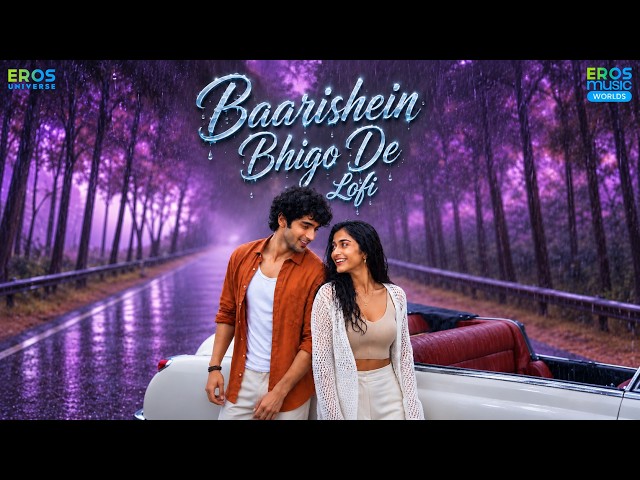 Baarishein Bhigo De - Lofi Version | Samar Verma | Mahesh Matkar | Romantic Song 2026 | 4K