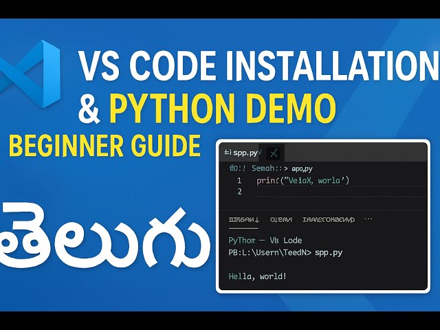 VS Code Installation & Python Demo in Telugu | Beginner Guide