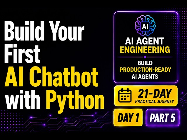 Day 1 – Part 5: Build Your First AI Chatbot with Python