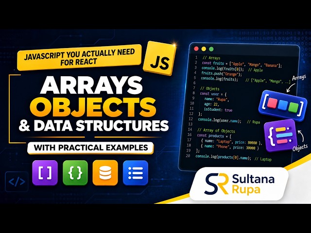 JavaScript You Actually Need for React #4 | Arrays, Objects & Data Structures