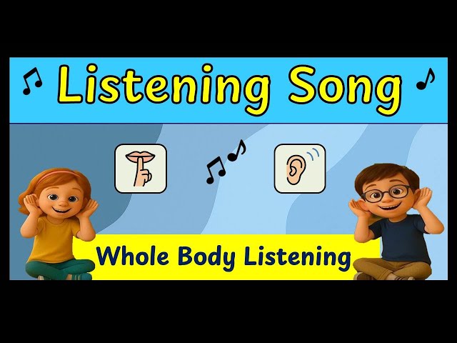 Listening Skills Song for Kids | Whole Body Listeners 🎵👂