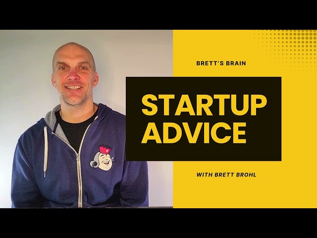 Helping Startup Founders Succeed - An Introduction to Brett's Brain