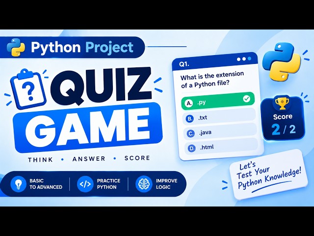 Create an Interactive Quiz Game in Python 🧠