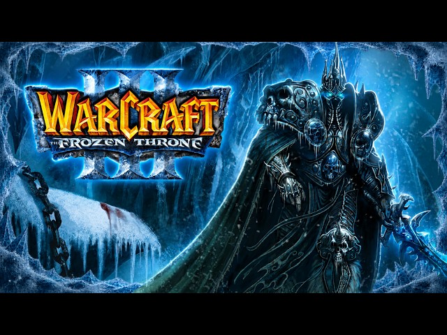 The ENTIRE Lore of WARCRAFT III: THE FROZEN THRONE