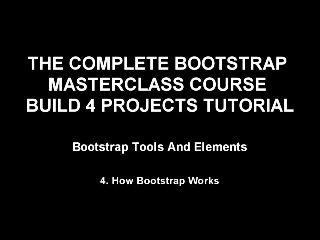 Bootstrap training Part 4 - How Bootstrap Works (1-65)