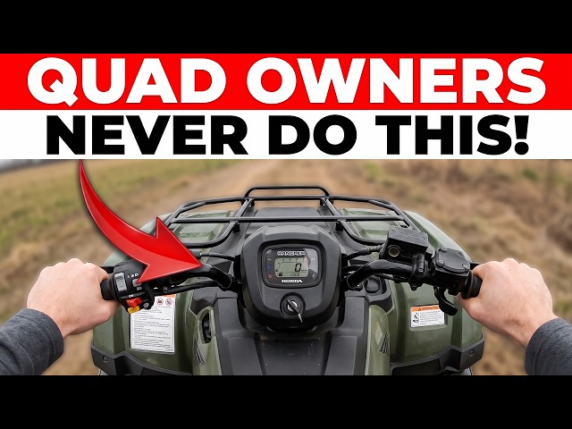 ATV OWNERS! Please NEVER Do THIS to Your Quad (15 Expensive Mistakes)