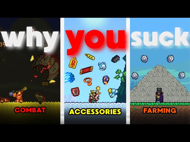 Why you SUCK at Terraria (and how to get better asap)
