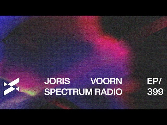 Spectrum Radio 399 Joris Voorn | Kaufmann Guest Mix